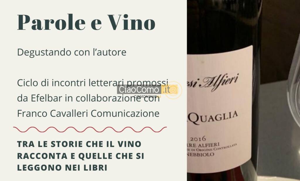 Parole e Vino: 5, 12, 19 ottobre, tre date, tre incontri, tre libri, tante storie