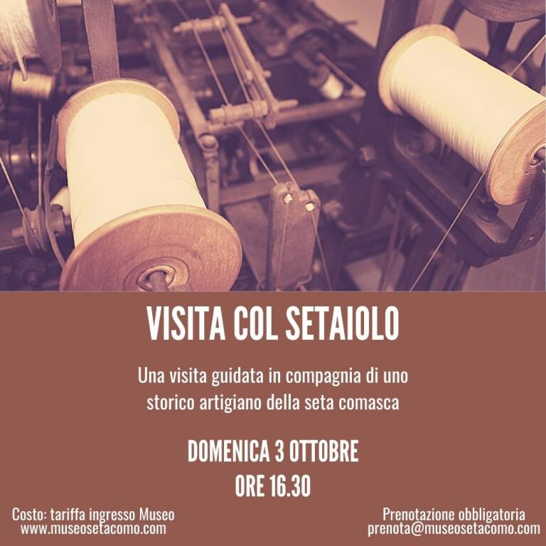 ottobre al Museo della Seta